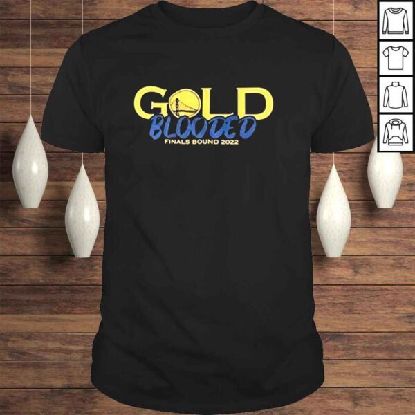 Gold Blooded Finals Bound 2022 Shirt