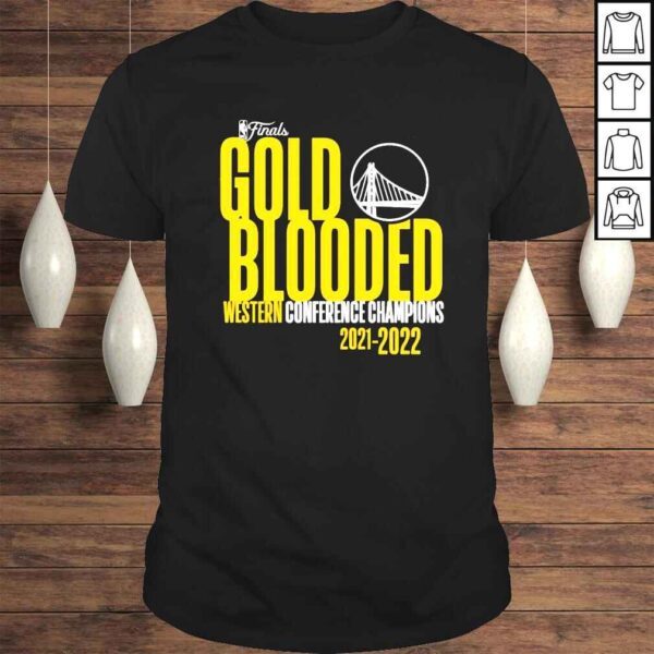 Golden State Warriors Finals Gold Blooded 2022 Western Conference Champions shirt