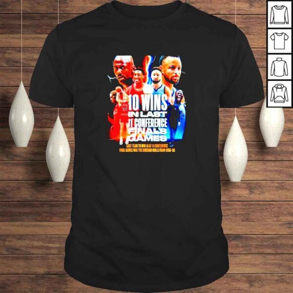 Golden State Warriors Playoffs 2022 10 wins in last finals games shirt