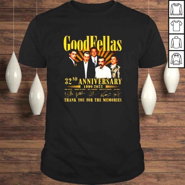 Goodfellas 32nd anniversary 1990 2022 thank you for the memories signatures shirt