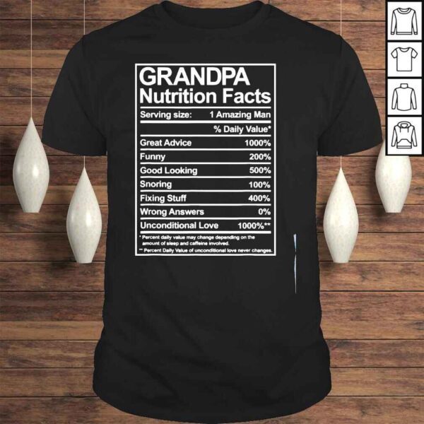 Grandpa nutrition facts thoughtful sweet fathers day shirt