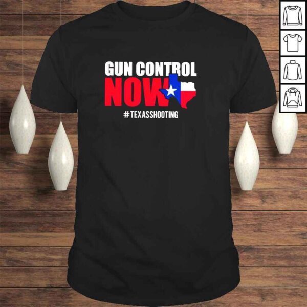 Gun Control Now Texas Shooting Pray For Ulvade Texas shirt