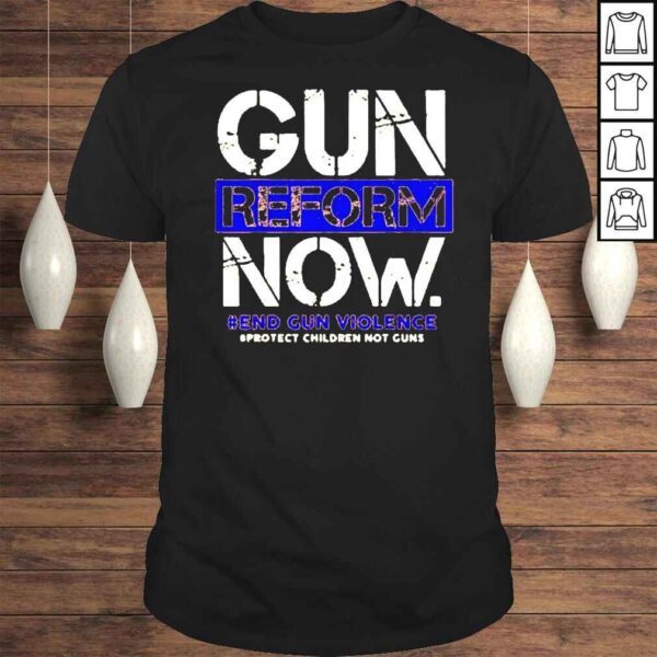 Gun Reform Now Enough End Gun Violence Awareness Wear Orange TShirt