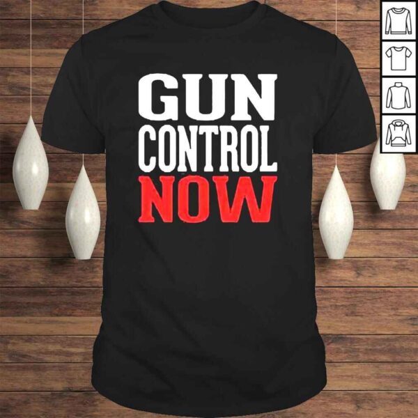 Gun control now end gun violence antI gun shirt