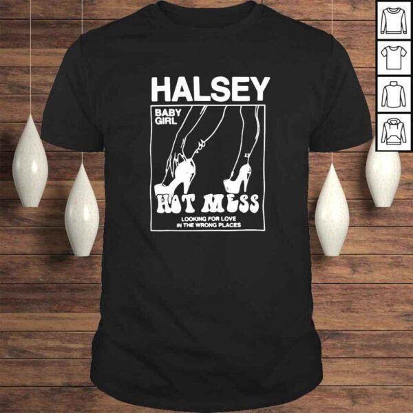 Halsey Hot Mess Heels shirt