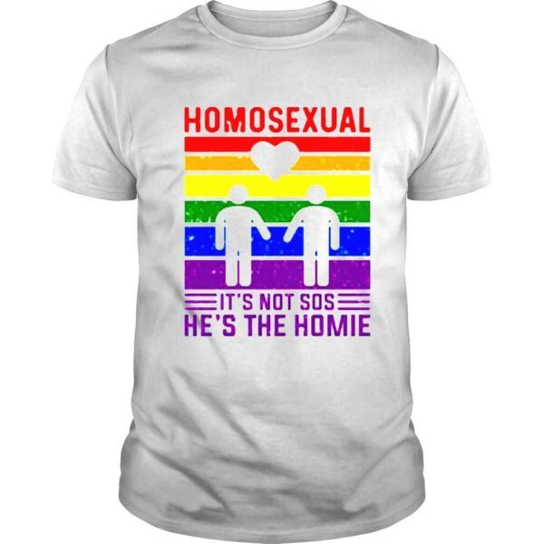 Homiesexual it’s not sus he is the homie shirt