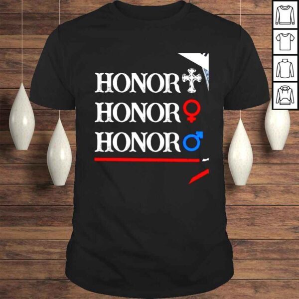 Honor cross honor female honor male shirt