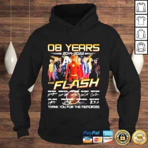 Hoodie 08 years 2014 2022 the flash thank you for the memories shirt