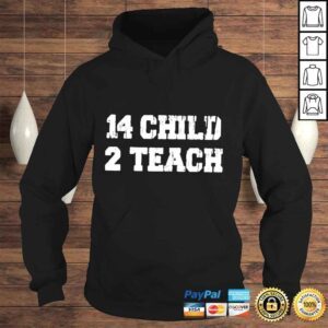 Hoodie 14 child 2 teachgun control nowTexas school shooting shirt