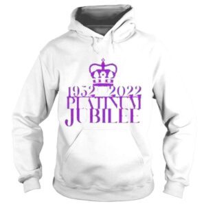 Hoodie 1952 Platinum Jubilee Queen Elizabeths Platinum Jubilee shirt