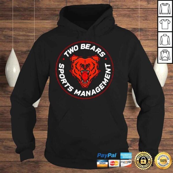 2 bears 1 cave two bears sports management shirt - Image 4