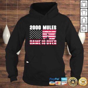 Hoodie 2000 Mules Game Is Over Trump Supporter 2024 Shirt