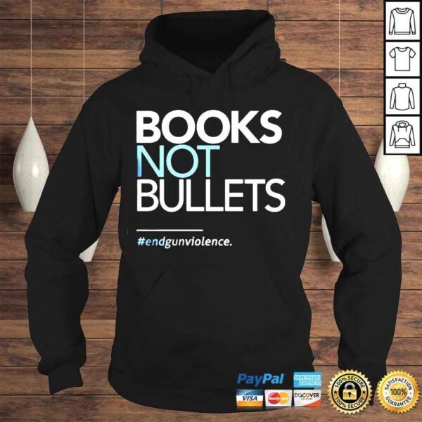 2022 Book not Bullets End Gun Violence shirt - Image 4