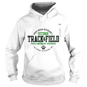 Hoodie 2022 NCAA Division I Outdoor Track and Field Championships Preliminary Rounds logo nice shirt