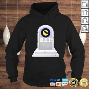 Hoodie 2022 RIP Terra Luna Currency Crypto TShirt