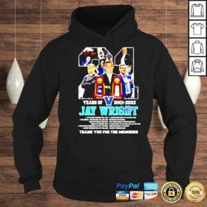 Hoodie 21 years of Jay Wright 2001 2022 thank you for the memories signature shirt