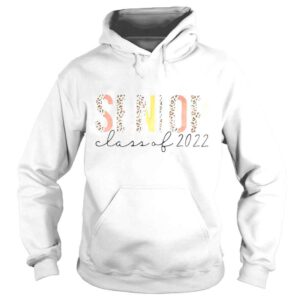 Hoodie 22 High School College Graduate Custom Senior 2022 shirt