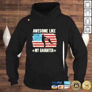 Hoodie 4th Of July Awesome Like My Daughter Vintage Fathers Day Shirt