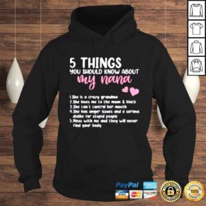 Hoodie 5 Things You Should Know About My Nana Mothers Day Shirt