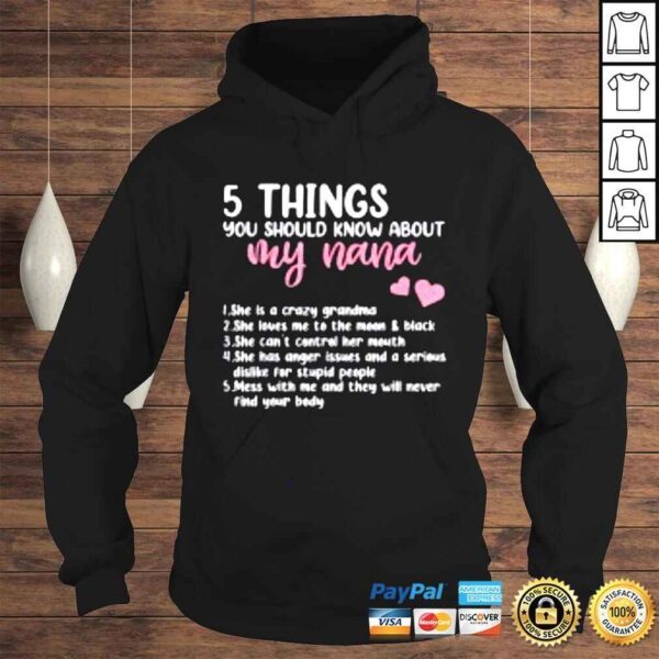 5 Things You Should Know About My Nana Mothers Day Shirt - Image 4