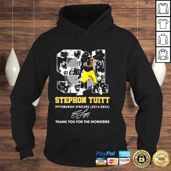 91 Stephon Tuitt Pittsburgh Steelers 2014 2022 signature thank you for the memories shirt - Image 4