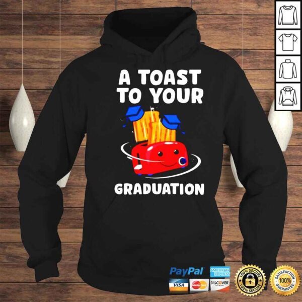 A toast to your graduation shirt - Image 4