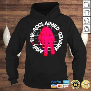 Hoodie AEW Wrestling Have The Acclaimed Arrived TShirt