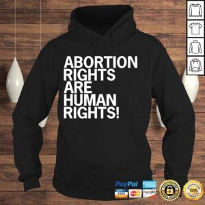 Hoodie Abortion Rights Are Human Rights 2022 Shirt