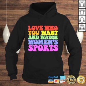 Hoodie AlI riley love who you want and watch womens sports shirt