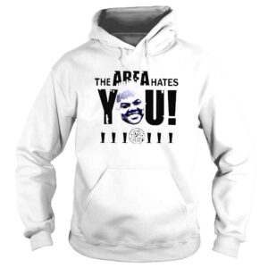 Hoodie Alex The Area Hates You TShirt