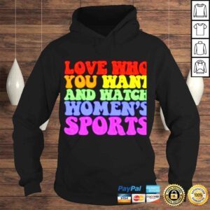 Hoodie Ali riley love who you want and watch womens sports shirt 1