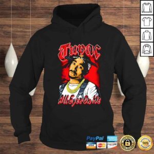 Hoodie All Eyes On Me Tupac Rapper Vintage 90s Bootleg Shirt