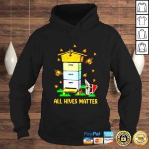 Hoodie All hives matter beekeeping shirt