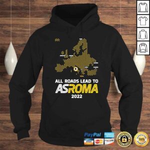 Hoodie All roads lead to as Roma 2022 shirt