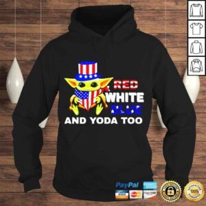 Hoodie American Flag 4Th Of Jul Red White Blue And Baby Yoda Too shirt