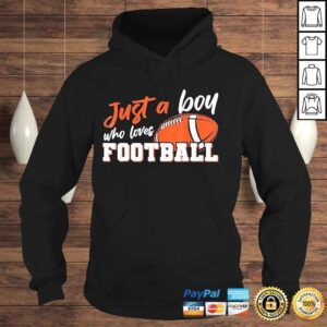 Hoodie American Football player just a boy who loves Football shirt