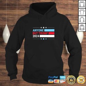 Hoodie Anyone But Trump 2024 President Election Funny TShirt