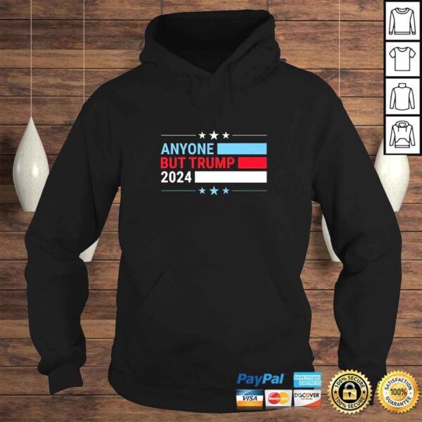 Anyone But Trump 2024 President Election Funny TShirt - Image 4