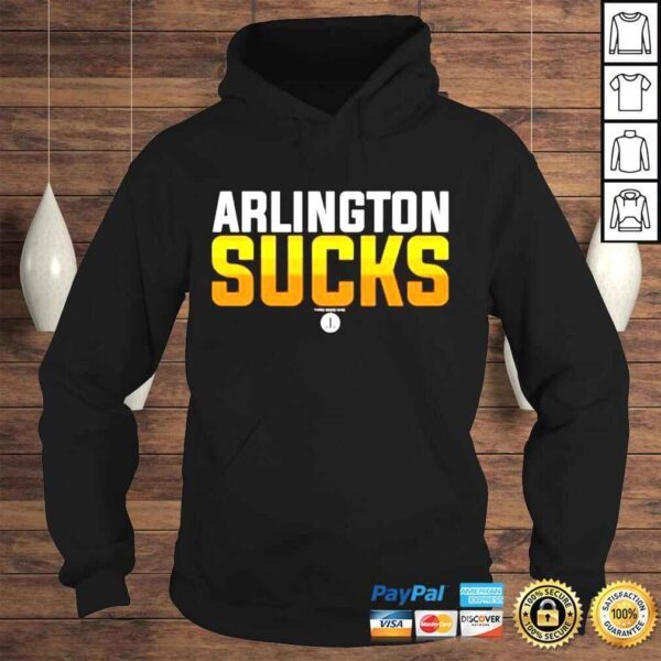 Arlington sucks shirt - Image 4