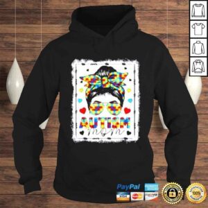 Hoodie Autism Awareness Mom Life Messy Bun Bleached Mothers Day Shirt