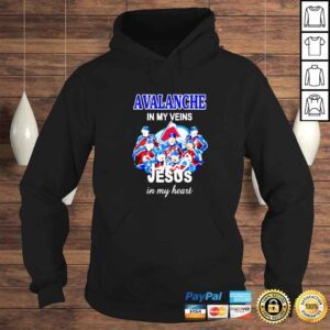 Hoodie Avalanche in my veins Jesus in my heart shirt