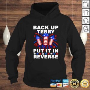 Hoodie Back Up Terry Put It In Reverse Firework Funny 4th Of July shirt