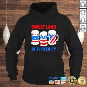 Hoodie Beer sweet land of liberty 4th of July shirt