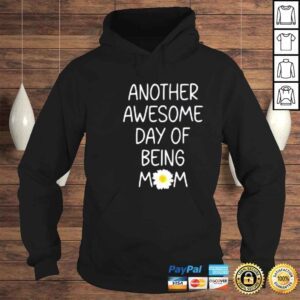 Hoodie Being Mom Saying Smiling Daisy Happy Flower Face Shirt