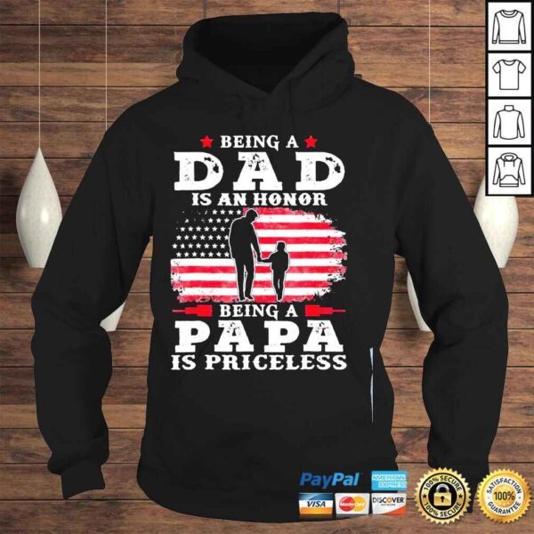 Being dad is an honor being papa is priceless usa flag shirt - Image 4