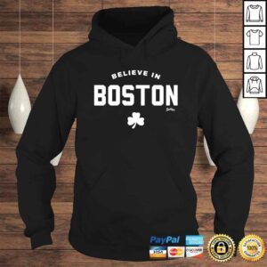 Hoodie Believe In Boston TShirt