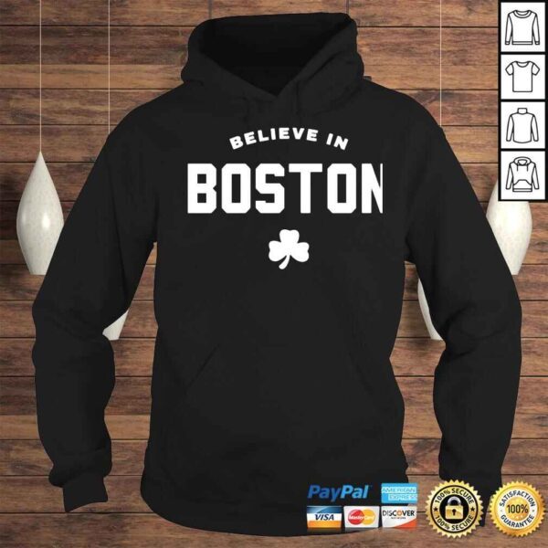 Believe in Boston shirt - Image 4