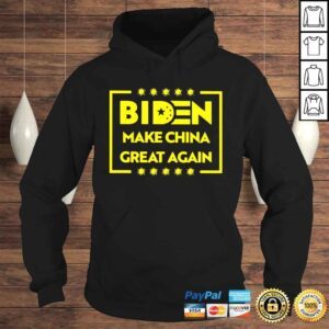 Hoodie Biden make China great again shirt