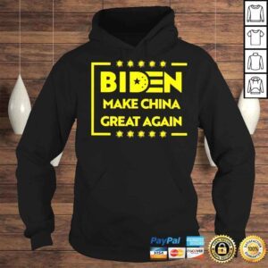 Hoodie Biden make China great again unisex Tshirt