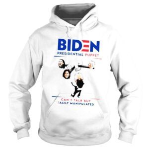 Hoodie Biden presidential puppet cant talk but easily manipulated shirt